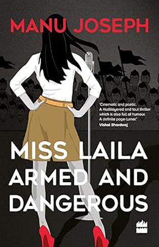 Miss Laila Armed and Dangerous